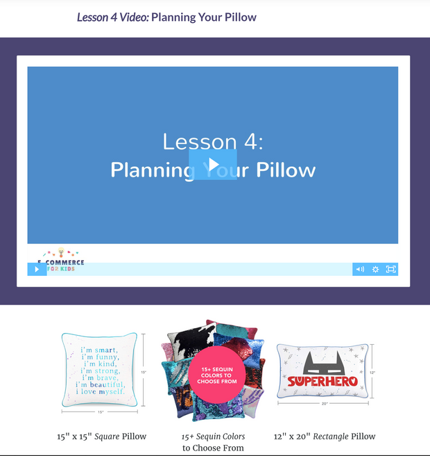Entrepreneurial Experience for Kids: Design Your Own Pillow (Online Course)